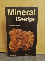 Mineral i Sverige : En f&auml;lthandbok