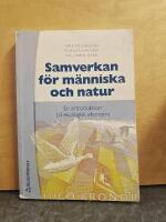 Samverkan f&ouml;r m&auml;nniska och natur : En introduktion till ekologisk ekonomi