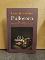 Pullovern : Roman [om d&ouml;endet, d&ouml;den och sorgen]