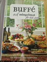 Buff&eacute; och mingelmat : f&ouml;r hela &aring;ret