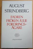 Fadren ; Fr&ouml;ken Julie ; Fordrings&auml;gare : Nationalupplaga. 27, Fadren ; Fr&ouml;ken Julie ; Fordrings&auml;gare