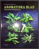Aromatiska blad: En bok om färska örter i maten