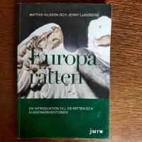 Europar&auml;tten : en introduktion till EG-r&auml;tten och Europakonventionen