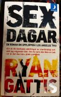 Sex dagar : en roman om upploppen i Los Angeles 1992