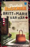 Britt-Marie var h&auml;r