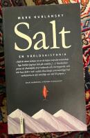 Salt : En v&auml;rldshistoria