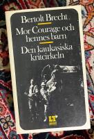 Mor Courage och hennes barn : Den kaukasiska kritcirkeln