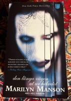 Marilyn Manson : den l&aring;nga v&auml;gen ut ur Helvetet
