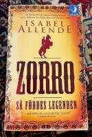 Zorro : s&aring; f&ouml;ddes legenden