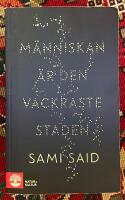 M&auml;nniskan &auml;r den vackraste staden