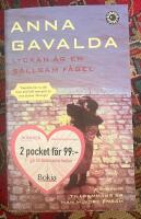 Lyckan &auml;r en s&auml;llsam f&aring;gel