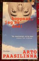 Hoppsan, jag &auml;r d&ouml;d