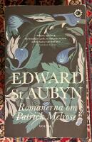 Romanerna om Patrick Melrose. Volym 1