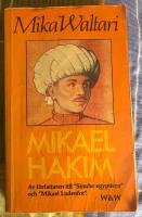 Mikael Hakim : nio b&ouml;cker om Mikael Ludenfots eller Mikael el Hakims liv 1527-1538 sedan han bek&auml;nt sig till den ende guden och tr&auml;tt i H&ouml;ga portens tj&auml;nst
