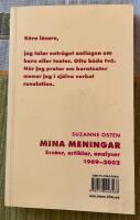 Mina meningar : ess&auml;er, artiklar, analyser 1969-2002