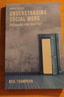 Understanding social work : preparing for practice