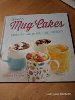 Snabba mug cakes : klara p&aring; n&aring;gra minuter i mikron