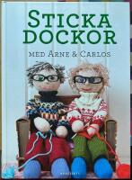 Sticka dockor med Arne & Carlos