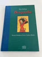 Singoalla : i fri bearbetning av Viktor Rydbergs roman