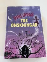 Philippas tre &ouml;nskningar
