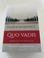 Quo vadis : en ber&auml;ttelse fr&aring;n Neros dagar