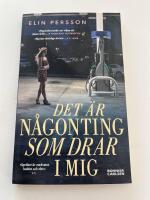 Det &auml;r n&aring;gonting som drar i mig