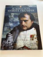 Slagf&auml;ltets st&ouml;rsta triumfer