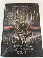 Eld & blod : historien om huset Targaryen. Del II