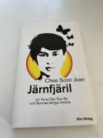 J&auml;rnfj&auml;ril : om Aung San Suu Kyi och Burmas skitiga historia