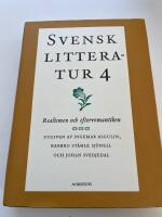 Svensk litteratur. 4, Realismen och efterromantiken