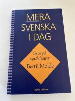 Mera svenska i dag : svar p&aring; spr&aring;kfr&aring;gor