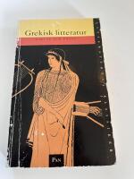 Litteraturens klassiker. Grekisk litteratur. Dikter och prosa