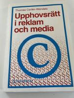 Upphovsr&auml;tt i reklam och media