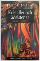 Kristaller och &auml;delstenar i healing och terapi