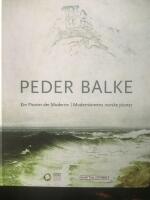 Peder Balke. Ein pioner det moderne.