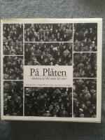 P&aring; pl&aring;ten : G&ouml;teborg p&aring; bild under ett sekel