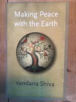 Making Peace with the Earth