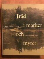 Tr&auml;d i marker och myter