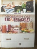 Dr&ouml;mmen om bed & breakfast, vandrarhem och pensionat