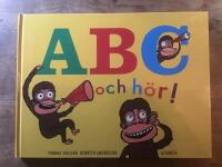 ABC och h&ouml;r!