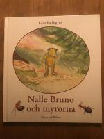 Nalle Bruno och myrorna : Nalle Brunos naturskola