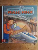 Mulle Meck ber&auml;ttar om t&aring;g