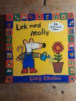 Lek med Molly : 36 sp&auml;nnande flikar