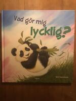 Vad g&ouml;r mig lycklig