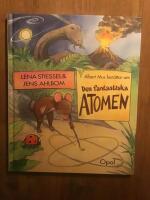 Albert Mus ber&auml;ttar om den fantastiska atomen