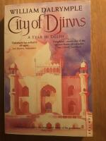 City of djinns : a year in Delhi