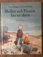 Bullen och Pinnen har en skrot