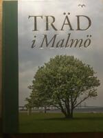 Tr&auml;d i Malm&ouml;