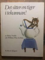 Det sitter en tiger i tekannan!