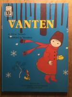Vanten : en gammal folksaga fr&aring;n Ukraina